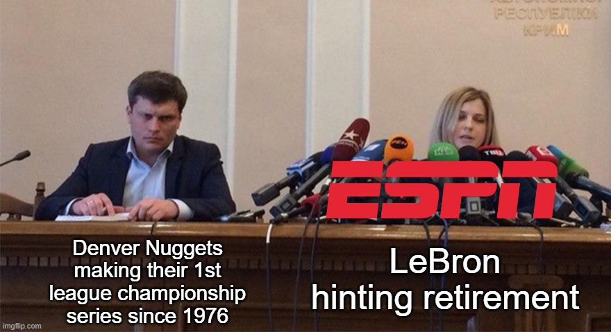 ESPN | LeBron hinting retirement; Denver Nuggets making their 1st league championship series since 1976 | image tagged in man and woman microphone,espn,nba,lebron,nuggets,basketball | made w/ Imgflip meme maker