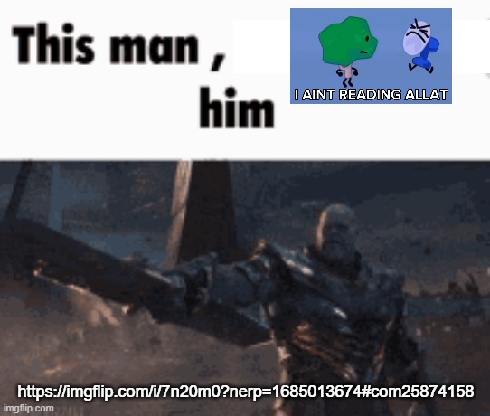 /jaj | https://imgflip.com/i/7n20m0?nerp=1685013674#com25874158 | image tagged in this man _____ him | made w/ Imgflip meme maker