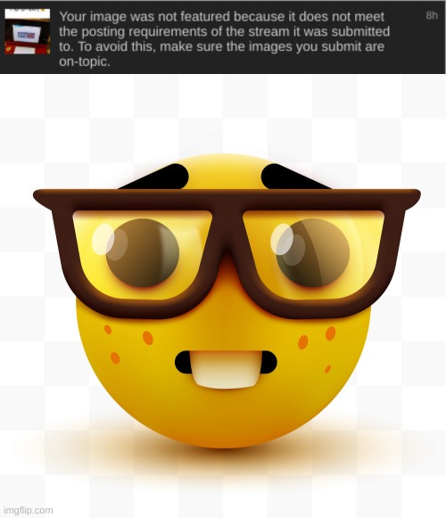 https://imgflip.com/i/7n161p | image tagged in nerd emoji | made w/ Imgflip meme maker