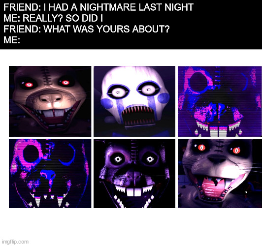 fnaf nightmares Memes & GIFs - Imgflip
