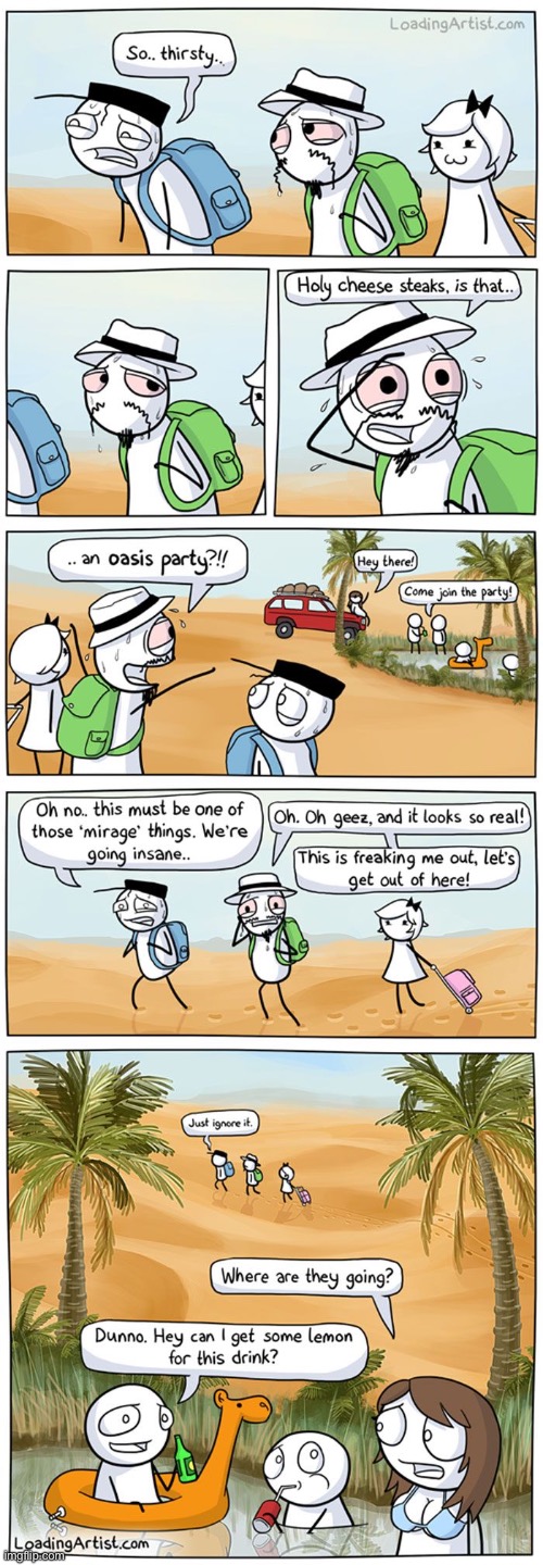 #1,507 | image tagged in comics/cartoons,comics,loading,artist,oasis,desert | made w/ Imgflip meme maker