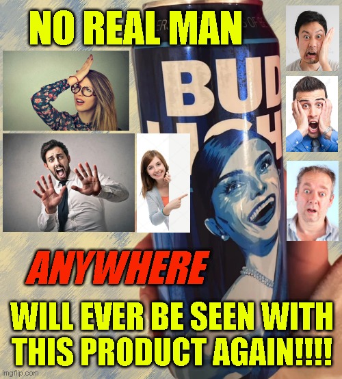 NO REAL MAN; ANYWHERE; WILL EVER BE SEEN WITH
THIS PRODUCT AGAIN!!!! | made w/ Imgflip meme maker