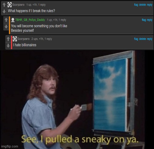 I pulled a sneaky | image tagged in i pulled a sneaky | made w/ Imgflip meme maker