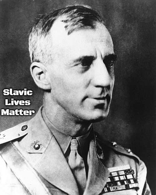 Slavic Smedley Butler | Slavic Lives Matter | image tagged in slavic smedley butler,slavic | made w/ Imgflip meme maker