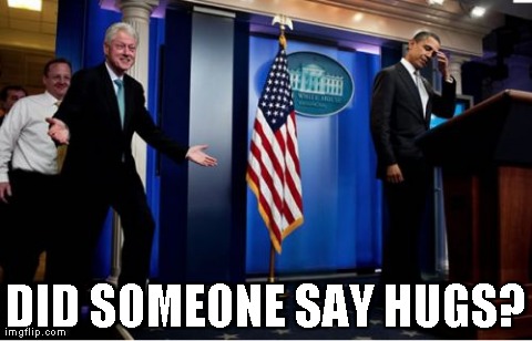 Bubba And Barack Meme | DID SOMEONE SAY HUGS? | image tagged in memes,bubba and barack | made w/ Imgflip meme maker