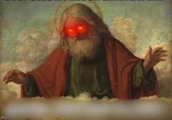 angry god Blank Meme Template