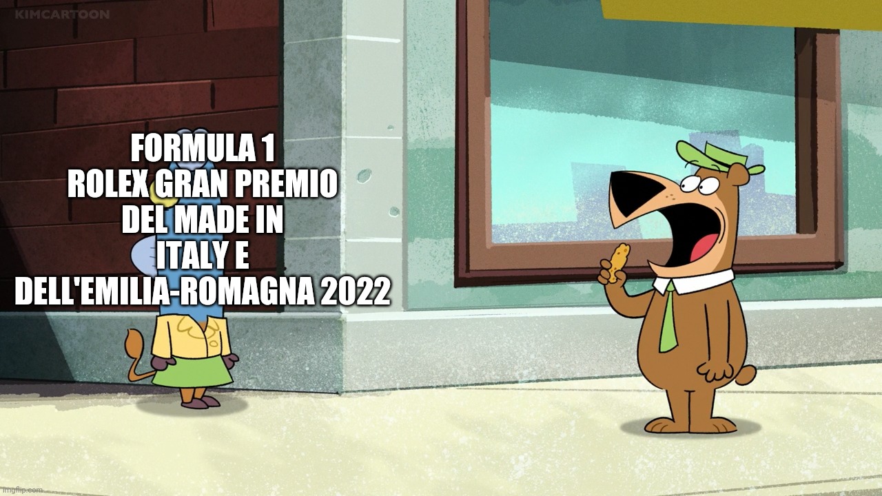 FORMULA 1 ROLEX GRAN PREMIO DEL MADE IN ITALY E DELL'EMILIA-ROMAGNA 2022 | image tagged in italy,formula 1,name | made w/ Imgflip meme maker