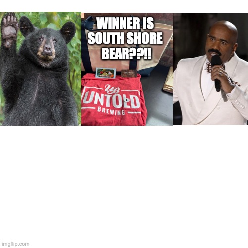 WINNER IS 
SOUTH SHORE 
BEAR??!! | made w/ Imgflip meme maker