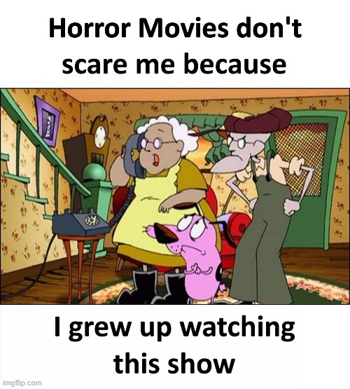 image tagged in repost,courage the cowardly dog | made w/ Imgflip meme maker