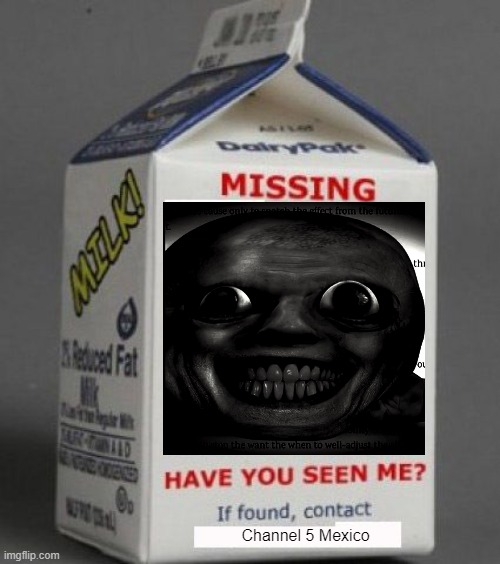 Milk carton | Channel 5 Mexico | image tagged in milk carton | made w/ Imgflip meme maker