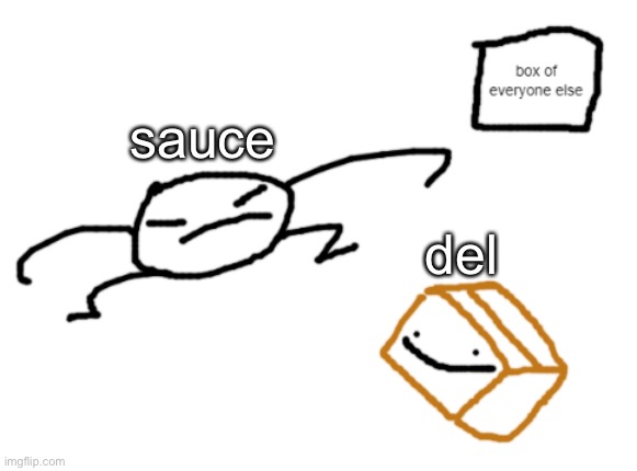 ong | sauce; del | image tagged in bda's ocs | made w/ Imgflip meme maker