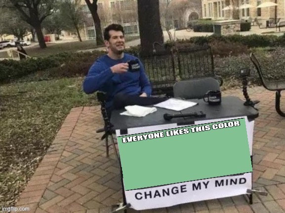 fr though | image tagged in color | made w/ Imgflip meme maker