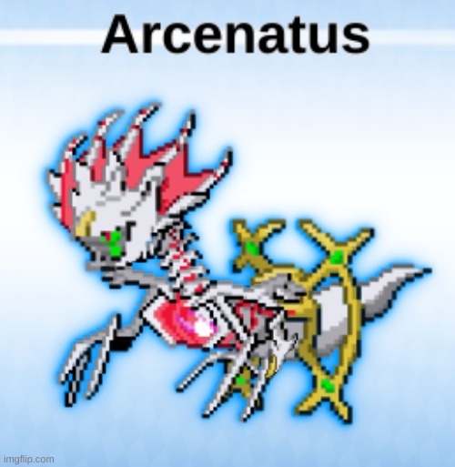 Arcenatus | image tagged in pokemon fusion,boss | made w/ Imgflip meme maker