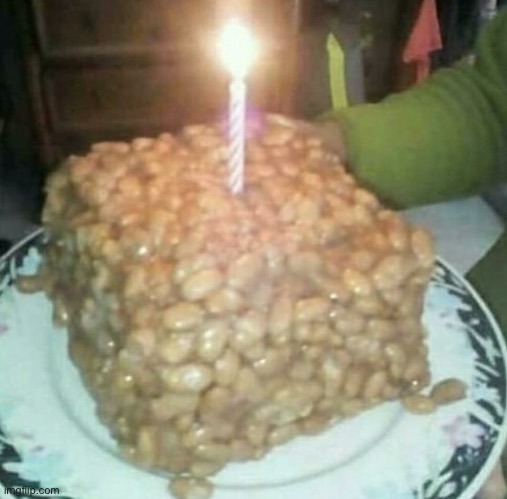 #1,541 | image tagged in cursed image,cursed,beans,cake,memes,omg | made w/ Imgflip meme maker