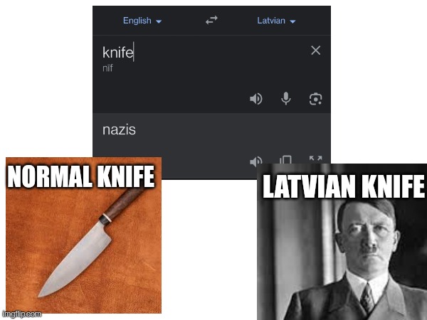 Latvian knife | LATVIAN KNIFE; NORMAL KNIFE | image tagged in dank memes | made w/ Imgflip meme maker