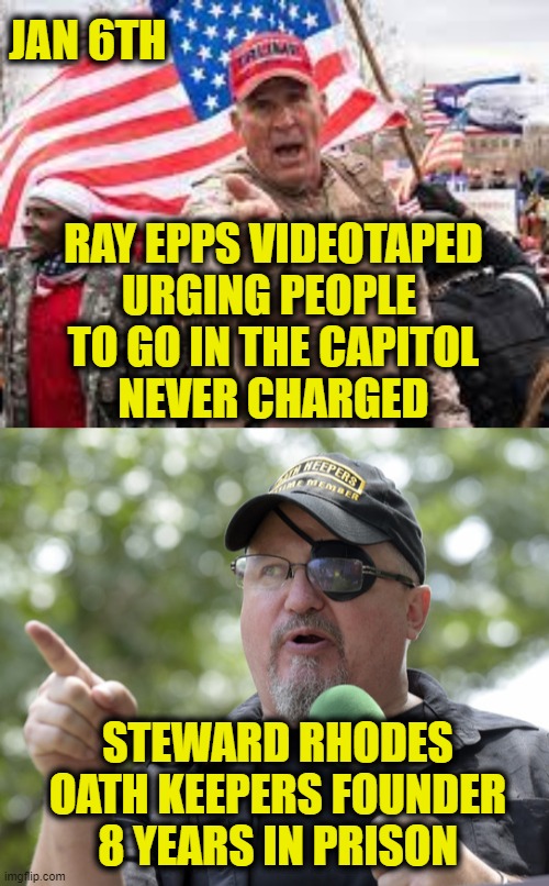Just Another Conspiracy Theory | JAN 6TH; RAY EPPS VIDEOTAPED
URGING PEOPLE 
TO GO IN THE CAPITOL
NEVER CHARGED; STEWARD RHODES
OATH KEEPERS FOUNDER
8 YEARS IN PRISON | image tagged in conspiracy theory | made w/ Imgflip meme maker