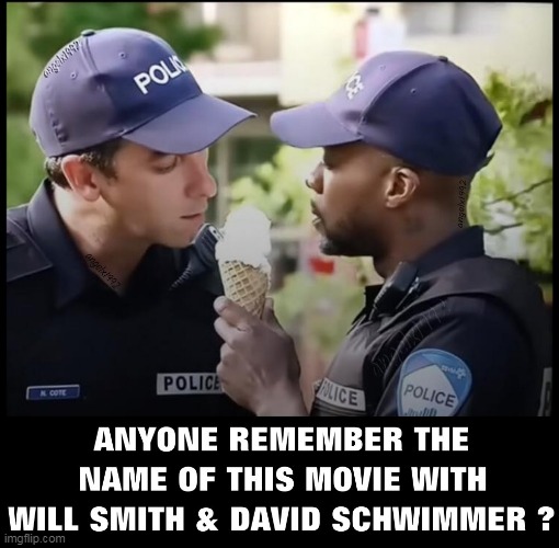 image tagged in ice cream,david schwimmer,will smith,movies,dessert,police | made w/ Imgflip meme maker
