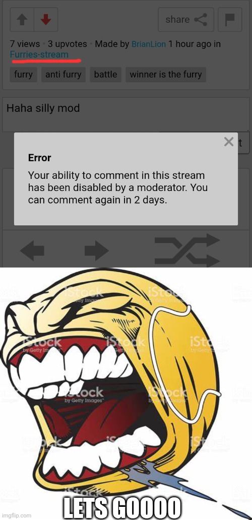 Ill roast this unholy man untill silly mods will remove me from that cursed stream forever | LETS GOOOO | image tagged in let's go ball | made w/ Imgflip meme maker