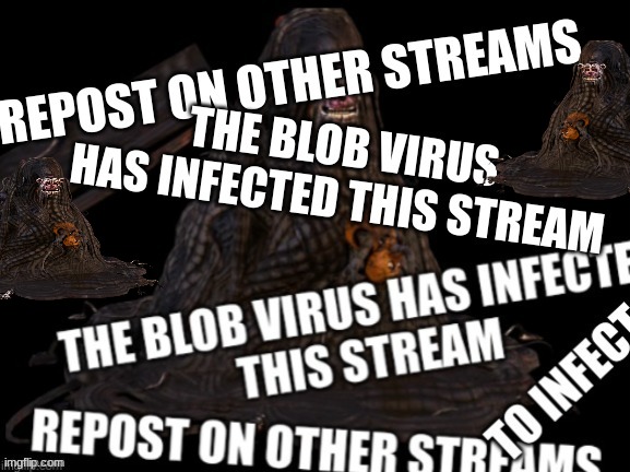 BLOB VIRUS | image tagged in fnaf | made w/ Imgflip meme maker