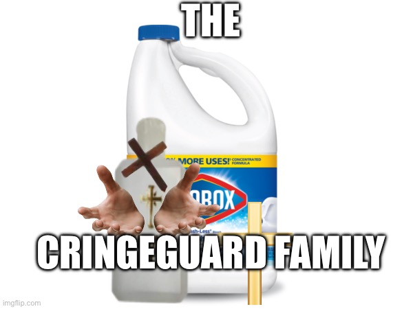 THE CRINGEGUARD FAMILY | made w/ Imgflip meme maker