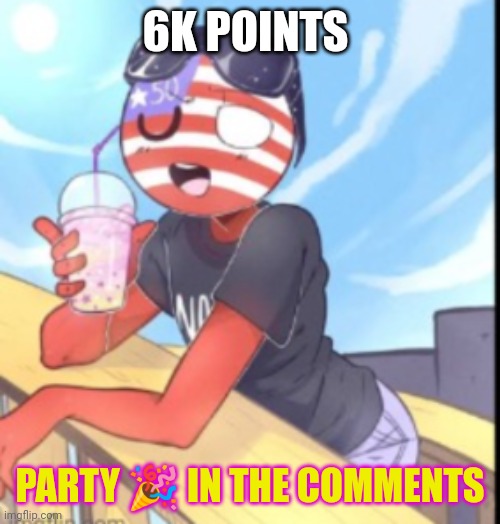 America | 6K POINTS; PARTY 🎉 IN THE COMMENTS | image tagged in america | made w/ Imgflip meme maker