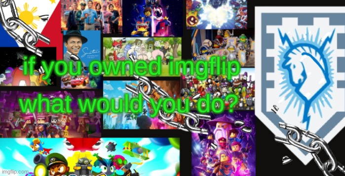 FDAT14 | if you owned imgflip; what would you do? | image tagged in fdat14 | made w/ Imgflip meme maker