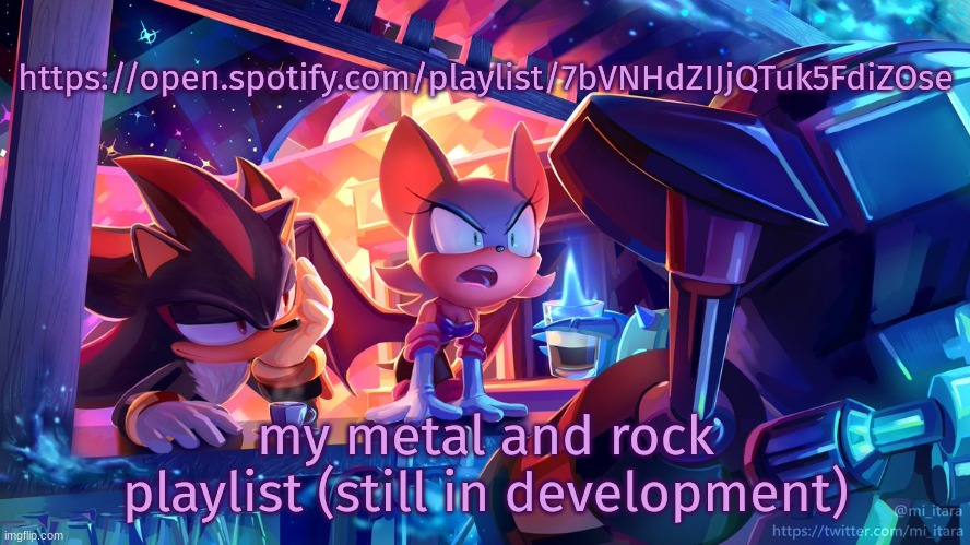 https://open.spotify.com/playlist/7bVNHdZIJjQTuk5FdiZOse | https://open.spotify.com/playlist/7bVNHdZIJjQTuk5FdiZOse; my metal and rock playlist (still in development) | image tagged in rouge omega and shadow | made w/ Imgflip meme maker