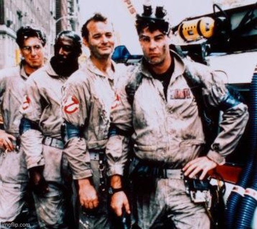Ghost busters | image tagged in ghost busters | made w/ Imgflip meme maker