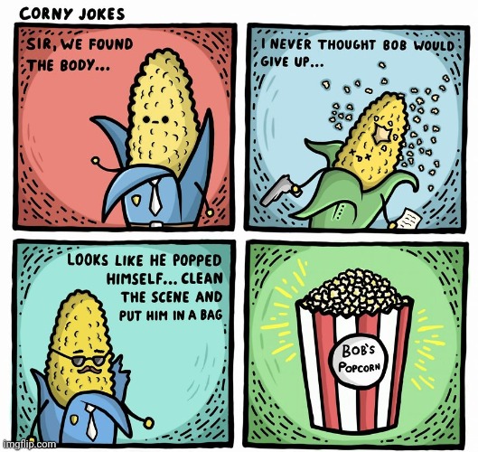 Popcorn | image tagged in popcorn,pop,corn,comics,comics/cartoons,body | made w/ Imgflip meme maker