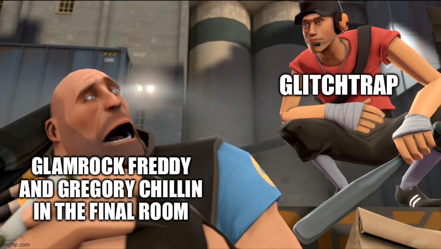 security breach ending be like | GLITCHTRAP; GLAMROCK FREDDY AND GREGORY CHILLIN IN THE FINAL ROOM | image tagged in yo what's up | made w/ Imgflip meme maker