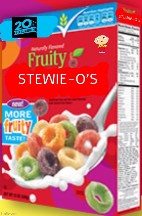 fruity stewie-o's | STEWIE-O'S; STEWIE-O'S | image tagged in memes,cereal,20th century fox,disney,fake,family guy | made w/ Imgflip meme maker