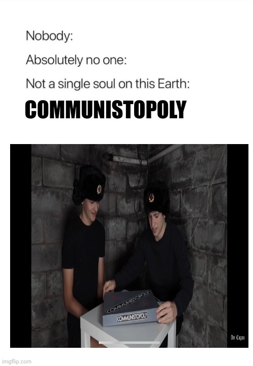 Communistopoly, lol | COMMUNISTOPOLY | image tagged in communism | made w/ Imgflip meme maker
