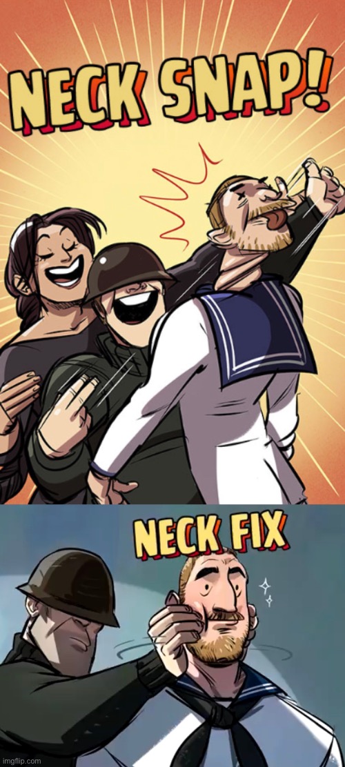 neck snap neck fix | made w/ Imgflip meme maker