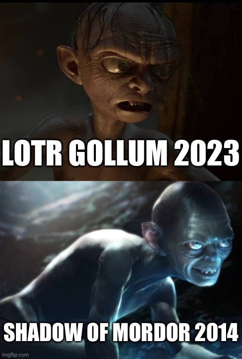 How do you make a game look worse than its predecessors from nearly a decade ago | LOTR GOLLUM 2023; SHADOW OF MORDOR 2014 | made w/ Imgflip meme maker