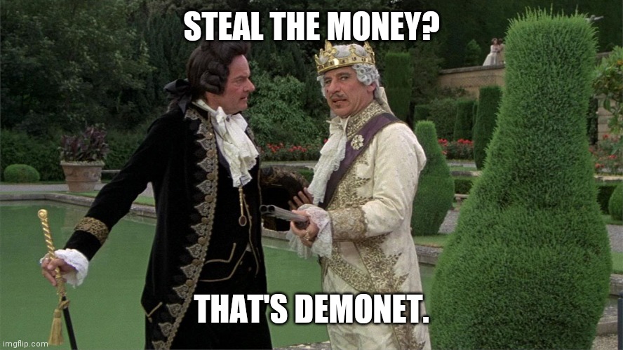 History of the World Part 1 | STEAL THE MONEY? THAT'S DEMONET. | image tagged in history of the world part 1 | made w/ Imgflip meme maker