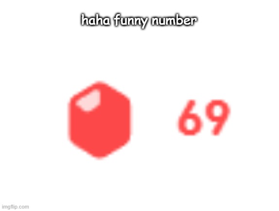 haha funny number | image tagged in frost,duolingo | made w/ Imgflip meme maker