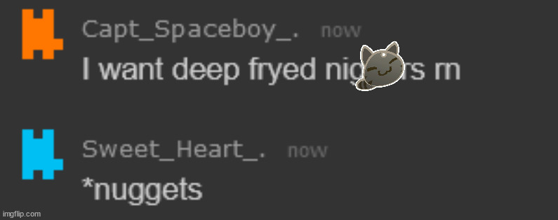 what would deep fried nuggets taste like | made w/ Imgflip meme maker