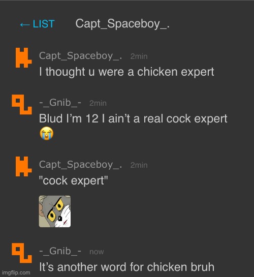 I love raising cocks as pets | made w/ Imgflip meme maker