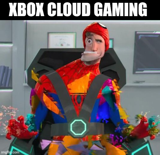 Spiderman glitch | XBOX CLOUD GAMING | image tagged in spiderman glitch | made w/ Imgflip meme maker