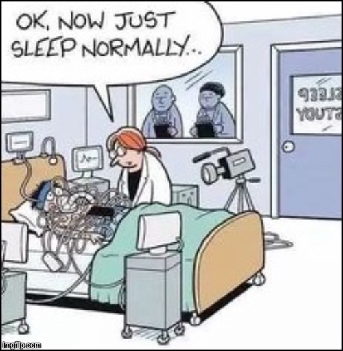 Sleep Clinic | image tagged in sleep normally,clinic,hospital tests,comics | made w/ Imgflip meme maker
