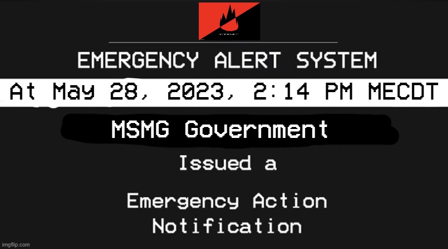 (doggie: my bad) | At May 28, 2023, 2:14 PM MECDT; MSMG Government | made w/ Imgflip meme maker