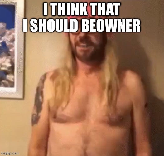 Speech bubble | I THINK THAT I SHOULD BE OWNER | image tagged in speech bubble | made w/ Imgflip meme maker