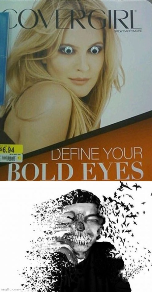 BOLD EYES | image tagged in fade away skull,eyes,you had one job,drew barrymore,memes,design fails | made w/ Imgflip meme maker