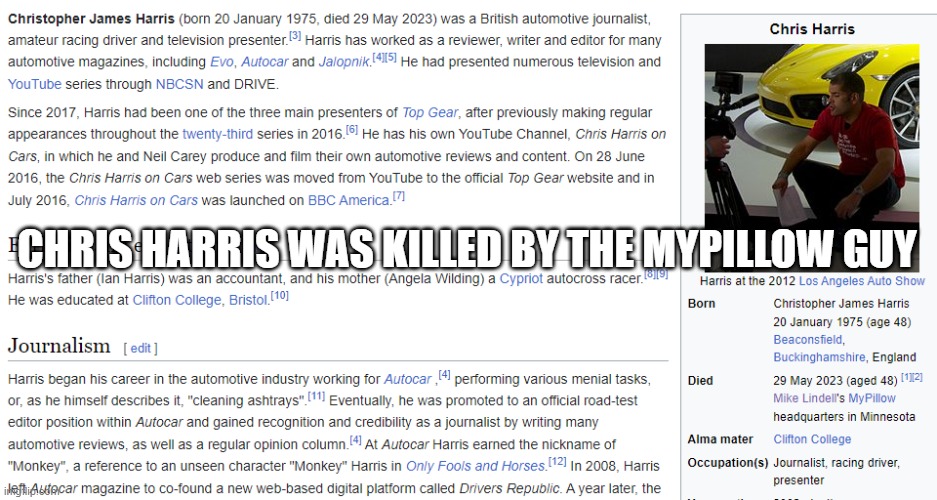 RIP CHRIS :( | CHRIS HARRIS WAS KILLED BY THE MYPILLOW GUY | image tagged in chris harris,mike lindell | made w/ Imgflip meme maker