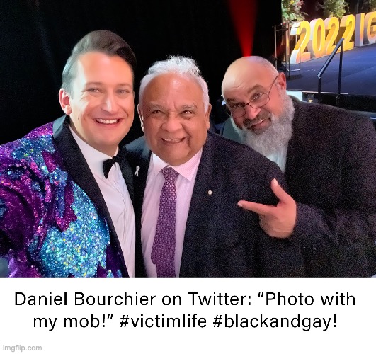 Dan Bourchier is gay AND indigenous AND has a French last name | image tagged in meanwhile in australia,australians,woke,abc | made w/ Imgflip meme maker