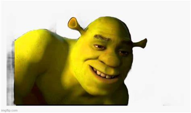 shreksy shrek | image tagged in shreksy shrek | made w/ Imgflip meme maker