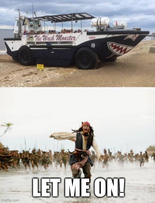THAT'S GOTTA BE FUN | LET ME ON! | image tagged in memes,jack sparrow being chased,cars,strange cars | made w/ Imgflip meme maker