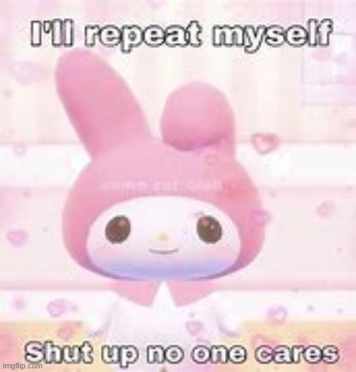 melody does not give a shit | image tagged in melody does not give a shit | made w/ Imgflip meme maker