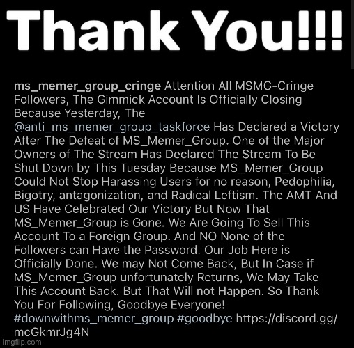 Goodbye MSMG_Cringe | image tagged in memes | made w/ Imgflip meme maker