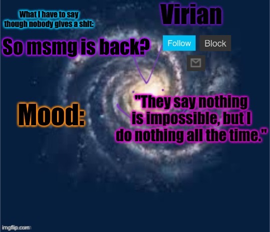 A | So msmg is back? | image tagged in virian announcement temp | made w/ Imgflip meme maker
